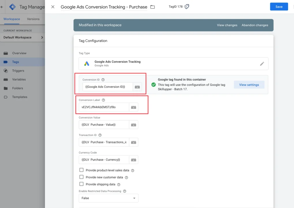 Enter your Conversion ID and Conversion Label from Google Ads