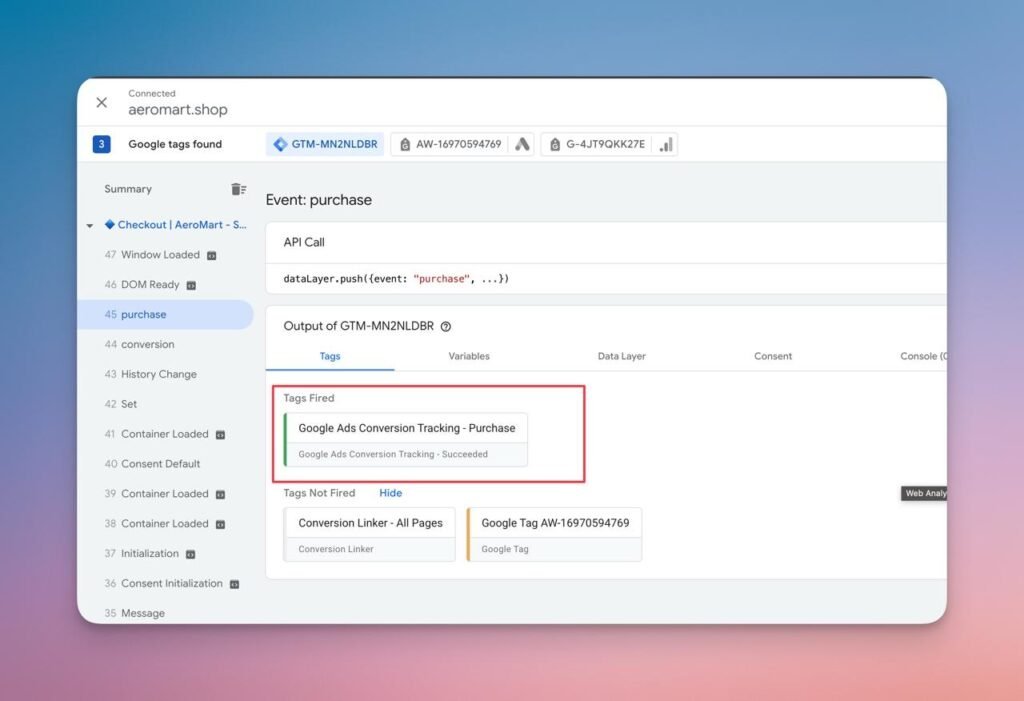 Verify the Google Ads Conversion Linker tag and Google Ads Conversion Tracking tag fire correctly